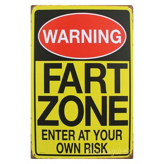 ป้ายสังกะสีวินเทจ Warning : Fart Zone Enter At Your Own Risk