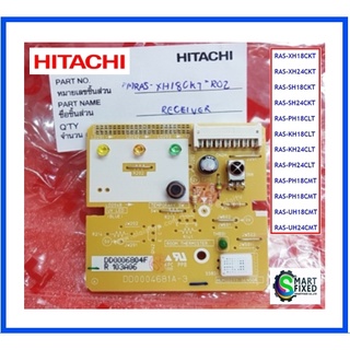 แผงรับสัญญาณรีโมทแอร์ฮิตาชิ/P.W.B (RECEIVER)/Hitachi/PMRAS-XH18CKT*R02/อะไหล่แท้จากโรงงาน