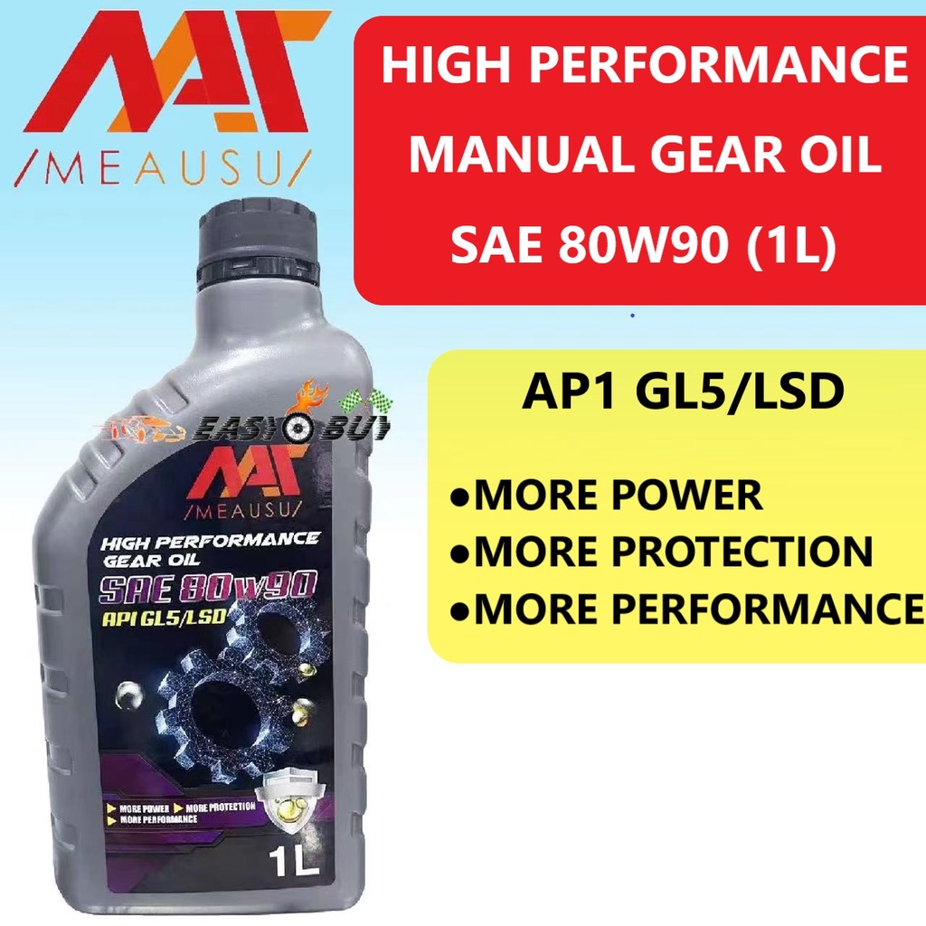 MEAUSU HIGH PERFORMANCE MANUAL GEAR OIL SAE 80W90 API GL5/LSD ( 1L ) MINYAK GEAR MANUAL TRANSMISSION