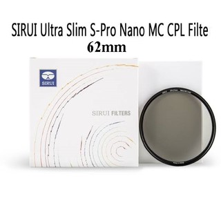 ฟิวเตอร filter Sirui Filter Ultra Slim S-Pro Nano MC CPL 62mm (aluminum)  ประกันศูนย์