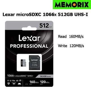 ถูกที่สุด ของแท้ Original Lexar 512GB Professional 1066x UHS-I microSDXC Memory Card Silver Series (Read 160 Write 120MB