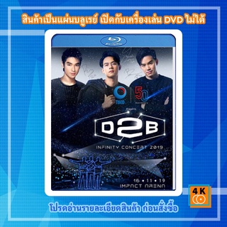 หนัง Bluray Concert - D2B Infinity Concert (2019)