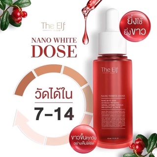 ☁▥13.) The Elf Nano White Dose ดิเอลฟ์ นาโนไวท์โดส หัวเชื้อโดส ดิเอลฟ์ 60 ml. ของแท้100%