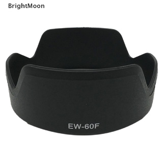 [Brightmoon] เลนส์ฮู้ด Ew-60F สําหรับกล้อง Canon Ef-M 18-150 มม. F/3.5-6.3 Is Stm