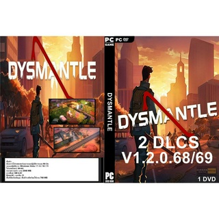 แผ่นเกมส์ PC DYSMANTLE (1DVD)