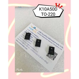 K10A50D TO-220   สินค้ามีสต็อก พร้อมส่ง