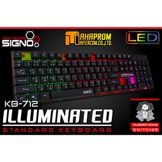 คีย์บอร์ด  Signo KB-712 Illuminated คีย์บอร์ด LED 7 สี รับเบอร์โดมสวิตช์.