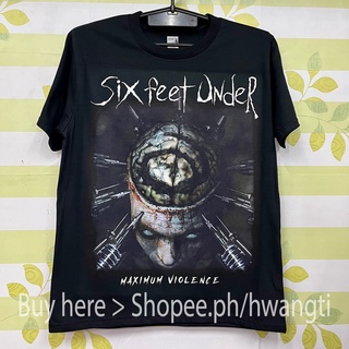 เสื้อยืด พิมพ์ลาย SIX FEET UNDER - MAXIMUM VIOLENCE SHIRT DTG ( M-145 )