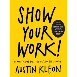 หนังสือภาษาอังกฤษ SHOW YOUR WORK! มือหนึ่ง