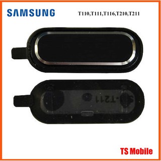 ปุ่มกด Home Samsung T110,T111,T210,T211