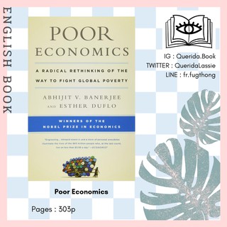 [Querida] หนังสือภาษาอังกฤษ Poor Economics : A Radical Rethinking of the Way to Fight Global Poverty