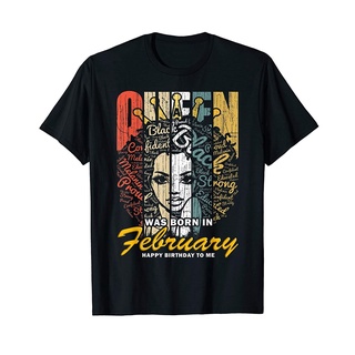 เสื้อยืด พิมพ์ลาย Queens Are Born In February สไตล์แอฟริกันอเมริกา 1S-5XL