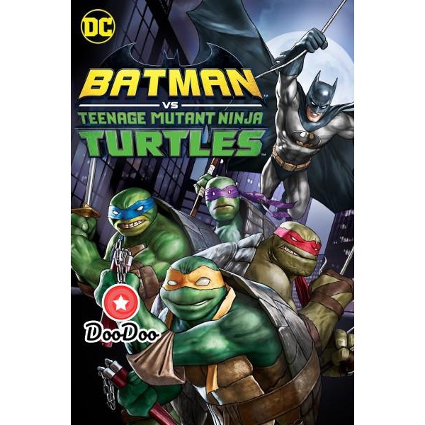 หนัง DVD Batman vs Teenage Mutant Ninja Turtles (2019) แบทแมน ปะทะ เต่านินจา