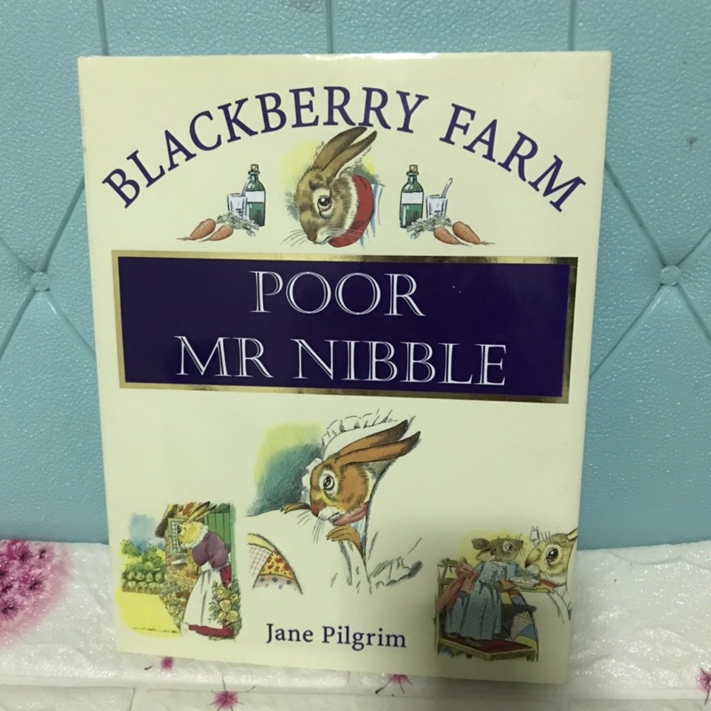 BLACKBERRY FARM :POOR MR NIBBLE-cc3
