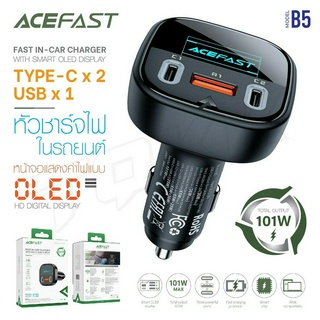 ACEFAST B5 หัวชาร์จ ที่ชาร์จในรถ ชาร์จเร็ว 101W มีจอแสดงผล 2ช่องไทป์ซี 1ช่องยูเอสบี Fast Charge Car Charger 101W itcam