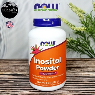 ผง อิโนซิทอล Now Foods® Inositol Powder 227g