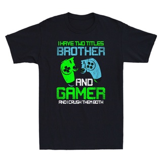 เสื้อยืด พิมพ์ลาย I Have Two Title Brother And Gamer Video Games สไตล์วินเทจ ฮิปฮอป ของขวัญ สําหรับผู้ชาย