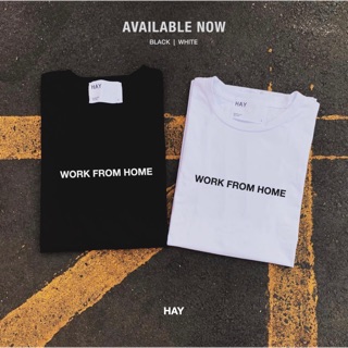 WORK FROM HOME / black , white