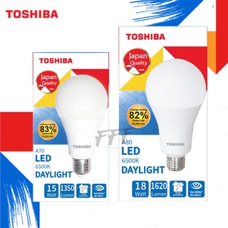 [TOSHIBA] หลอดไฟ หลอดไฟแอลอีดี LED bulb ขั้ว E27 แสงขาว Daylight 15W A70 1350 lumen / 18W A80 1650 lumen