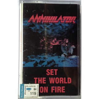 Cassette Tape เทปคาสเซ็ตเพลง Annihilator Set The World On Fire ลิขสิทธิ์