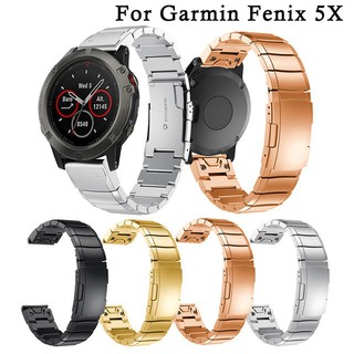 สายนาฬิกาข้อมือสแตนเลสสตีลสําหรับ garmin fenix 5 x