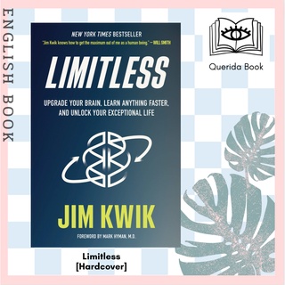 [Querida] หนังสือภาษาอังกฤษ Limitless : Upgrade Your Brain, Learn Anything Faster [Hardcover] by Jim Kwik