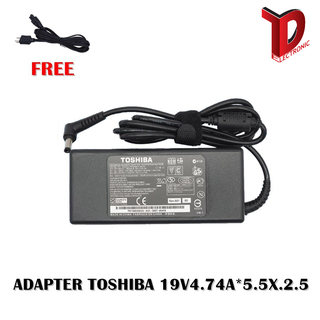 ADAPTER TOSHIBA 19V4.74A*5.5X2.5  / สายชาร์จโน๊ตบุ๊คโตชิบ้า + แถมสายไฟ