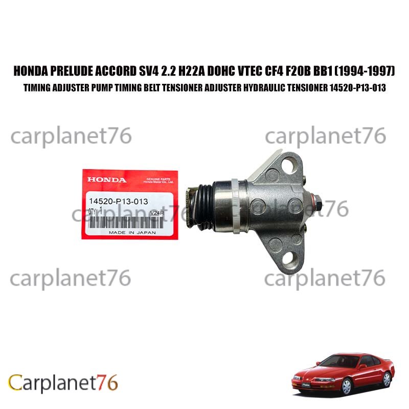 HONDA PRELUDE ACCORD SV4 2.2 H22A DOHC VTEC CF4 F20B BB1 (194-1997) TIMING ADJUSTER PUMP TIMING BELT