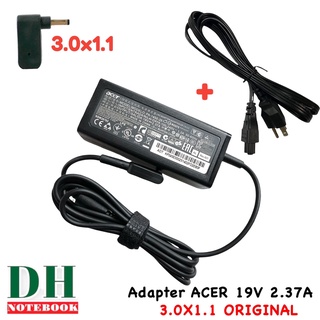 สายชาร์จ Adapter   ACER  19V  2.37A  3.0*1.1  ORIGINAL  45W