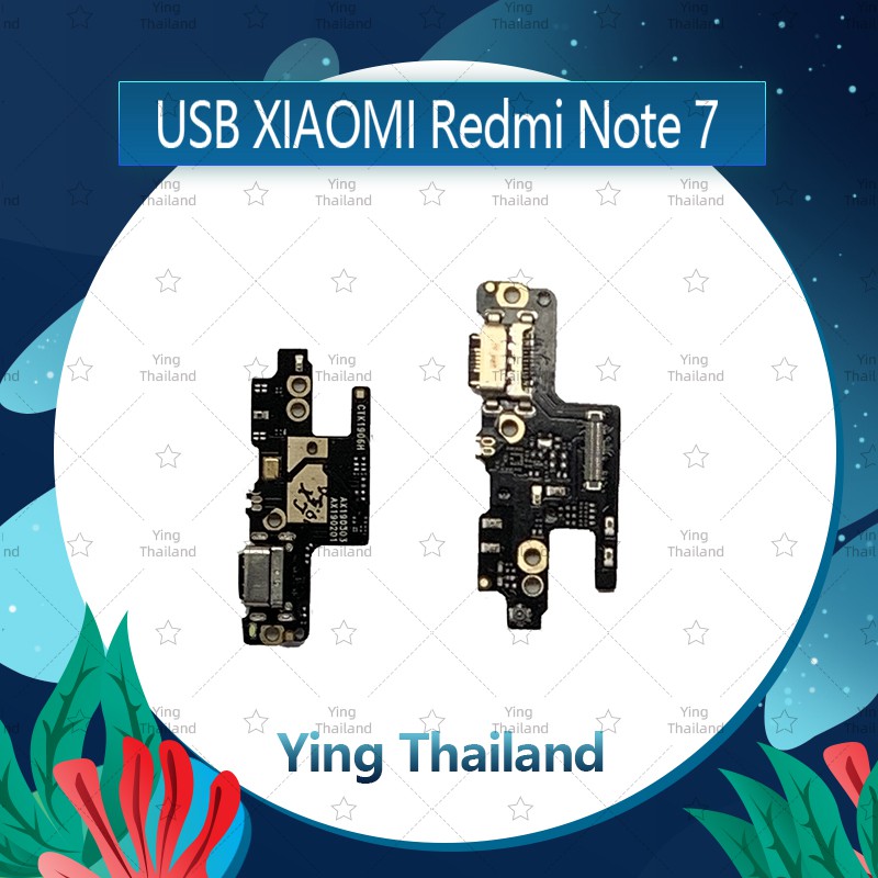 แพรตูดชาร์จ Xiaomi Redmi Note 7 อะไหล่สายแพรตูดชาร์จ แพรก้นชาร์จ （ได้1ชิ้นค่ะ) Ying Thailand
