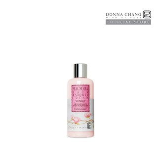 DONNA CHANG Shower Cream Magnolia 250 ml. ดอนน่า แชง  เจลอาบน้ำ สบู่อาบน้ำ เจลล้างมือ สำหรับผิวแพ้ง่าย