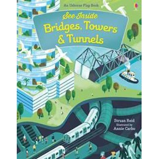 DKTODAY หนังสือ USBORNE SEE INSIDE BRIDGES, TOWERS &amp; TUNNELS