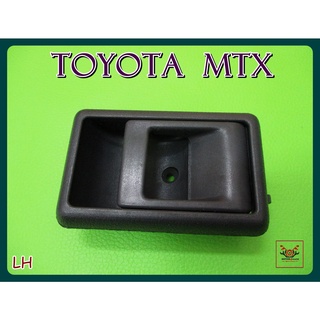 TOYOTA MTX DOOR HANDLE SOCKET (LH) SET "BLACK" (1 PC.) // เบ้ารองมือเปิดใน สีดำ ข้างซ้าย (1 อัน) สินค้าคุณภาพดี