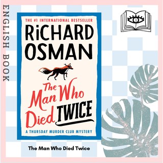 [Querida] หนังสือภาษาอังกฤษ The Man Who Died Twice (Thursday Murder Club 2) by Richard Osman