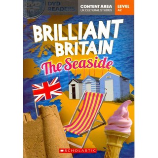 DKTODAY หนังสือ SCHOLASTIC DVD READER A2:BRILLIANT BRITAIN:THE SEASIDE+DVD