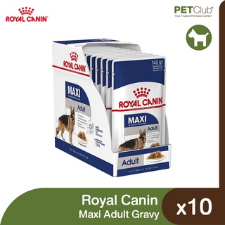 [PETClub] Royal Canin Maxi Adult Gravy Pouch [140g. ยกกล่อง 10 ซอง]