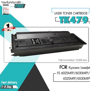 TK479/479/TK-479 for Kyocera FS-6025/FS-6030/FS-6525mfp/6525/6530MFP/CS255/ CS255B / CS305