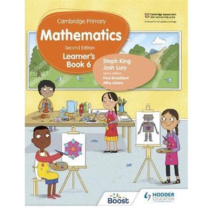 Cambridge PRIMARY MATHEMATICS LEARNERS BOOK 6 SECOND EDITION - 9781398301108 - Hodder EDUCATION -