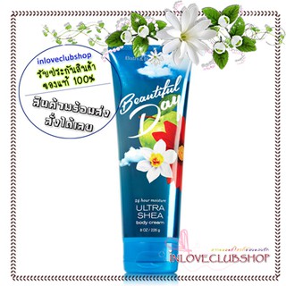 Bath &amp; Body Works / Ultra Shea Body Cream 226 ml. (Beautiful Day)