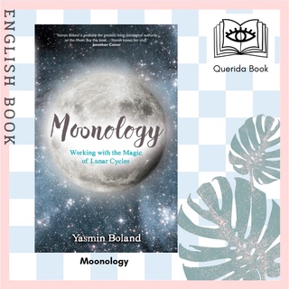 [Querida] Moonology : Working with the Magic of Lunar Cycles by Yasmin Boland