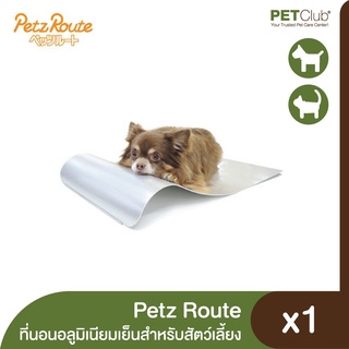 [PETClub] Petz Route Cooling Pet Curl - ที่อลูมิเนียมเย็นสัตว์เลี้ยง