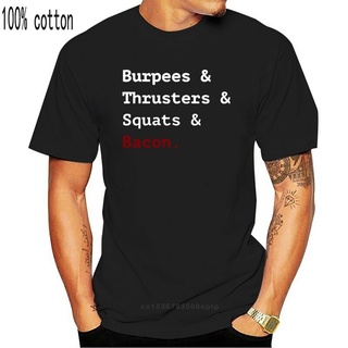 คอลูกเรือเสื้อยืด พิมพ์ลาย Weelsgao Style Burpees And Thrusters And Squats And Bacon สําหรับผู้ชายS-5XL