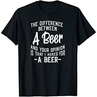 เสื้อยืดผ้าฝ้ายเสื้อยืด พิมพ์ลายคําพูดตลก A Beer and your opinionL XL  XXL 3XL