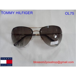 แว่นกันแดด TOMMY HILFIGER  รหัส OL75  ทรง Aviator สุดเท่ห์ ชิคเก๋มีสไตล์ใส่ได้ทั้งหญิงชาย ใหม่แท้ 100% อเมริกา