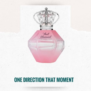 น้ำหอมแท้💖One Direction That Moment EDP 100ml