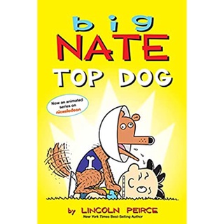 Big Nate : Top Dog (Big Nate) สั่งเลย!! หนังสือภาษาอังกฤษมือ1 (New)