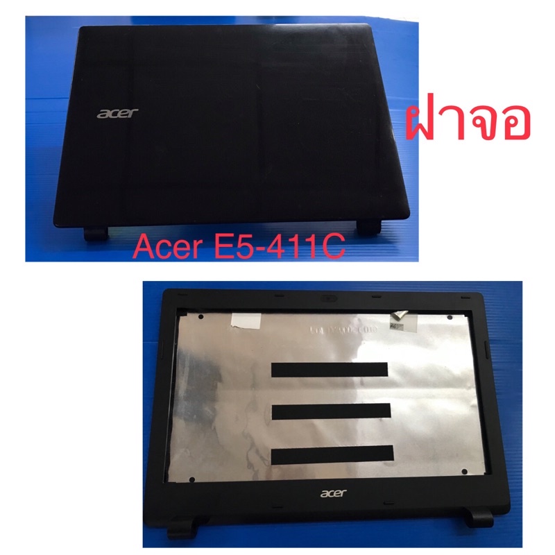 ฝาจอ Acer E5-411C มือสอง