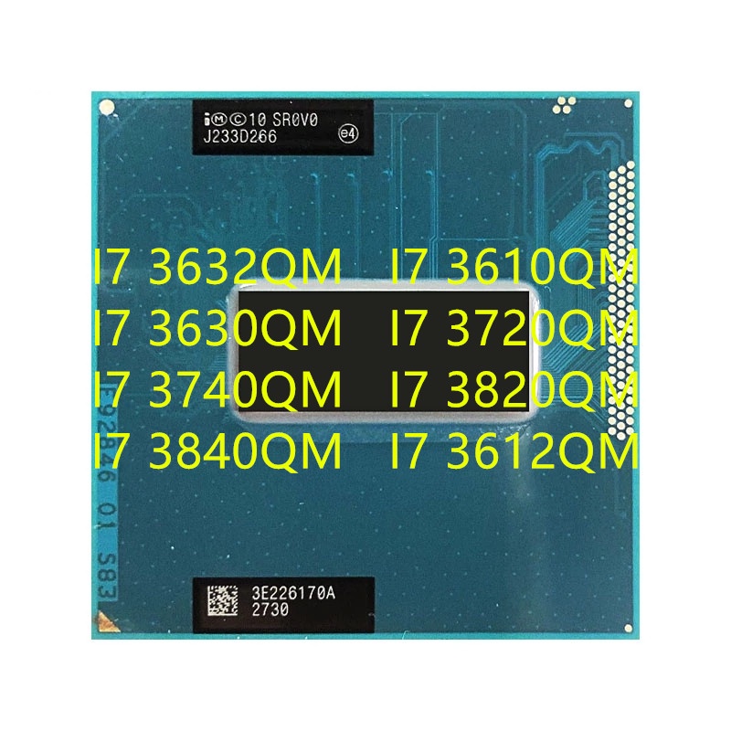 ซ็อกเก็ตโปรเซสเซอร์ CPU I7-3632QM I7-3610QM I7-3630QM I7-3720QM I7-3740QM I7-3820QM I7-3840QM I7-361