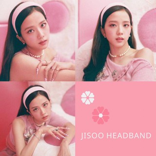 💓Jisoo Headband💓 พร้อมส่ง!! ที่คาดผมงานหนังกลับ