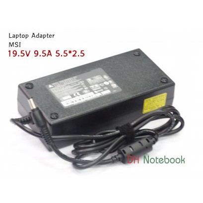 อะแดปเตอร์สายชาร์โน๊ตบุ๊ค MSI Gaming GS60 GS65 GT60 GT70 GL72M GE60 GE62 GE72 GF65 Thin Adapter 180W